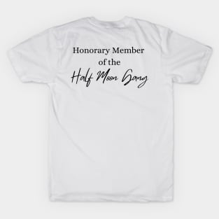 Half Moon Gang T-Shirt